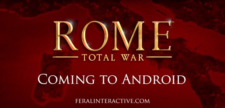 Rome: Total War arrive finalement sur Android