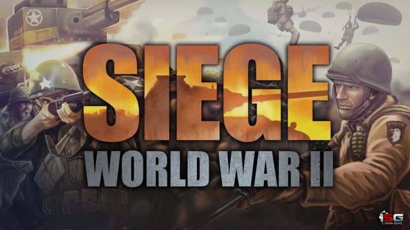 SIEGE World War II : Guide stratégique et astuces
